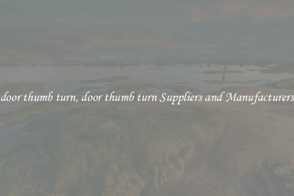door thumb turn, door thumb turn Suppliers and Manufacturers