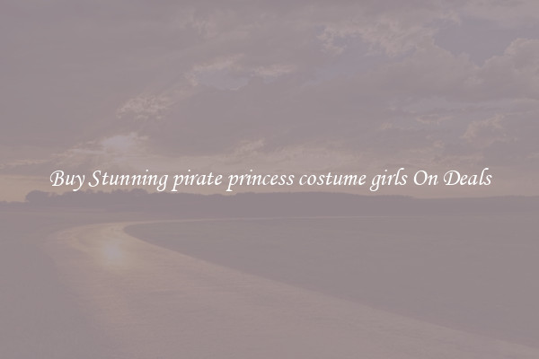 Buy Stunning pirate princess costume girls On Deals