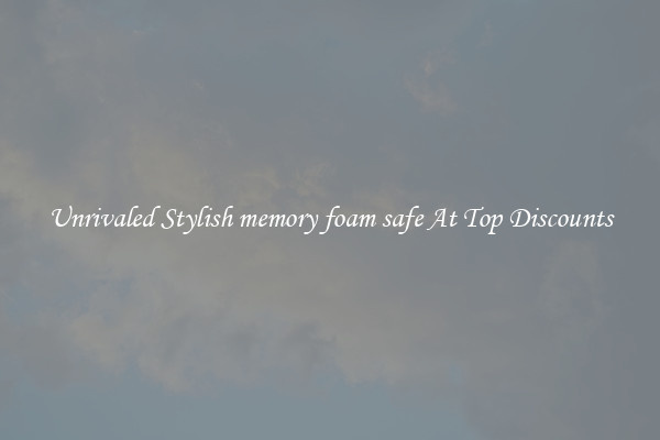 Unrivaled Stylish memory foam safe At Top Discounts