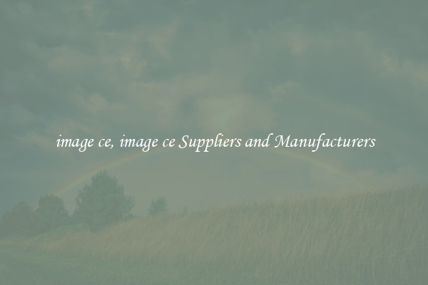 image ce, image ce Suppliers and Manufacturers