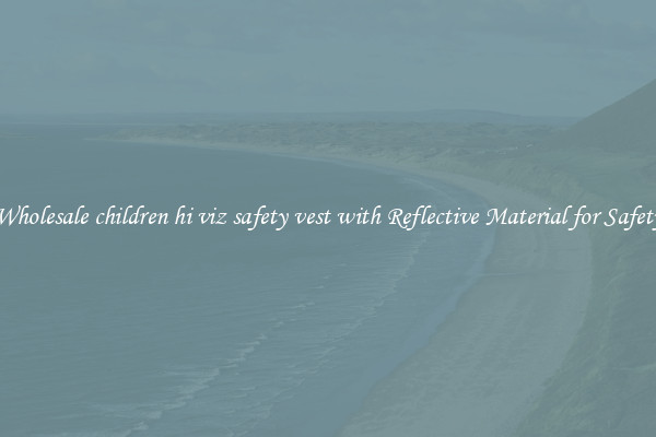 Wholesale children hi viz safety vest with Reflective Material for Safety