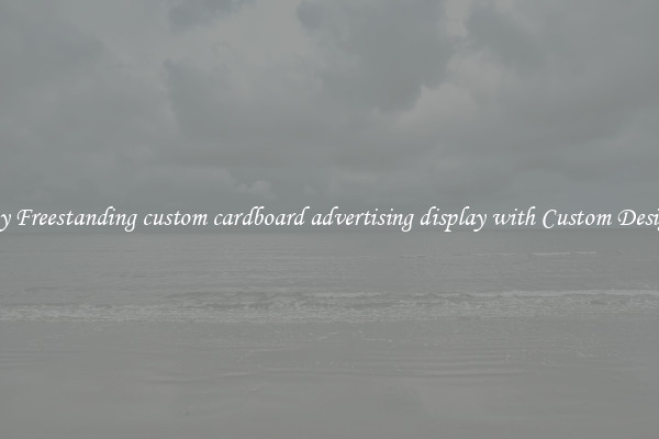 Buy Freestanding custom cardboard advertising display with Custom Designs